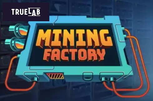 Mining Factory